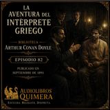82 - La Aventura del Intérprete Griego - Arthur Conan Doyle