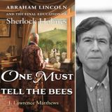 One Must Tell The Bees - Author J Lawrence Matthews on Big Blend Radio