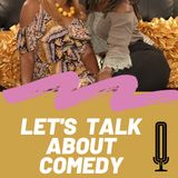 S6E6 - Let's Talk About Comedy