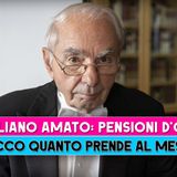 Giuliano Amato, Pensioni D'Oro: Ecco Quanto Prende Al Mese!