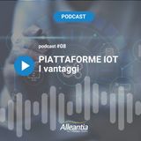 #08 [ITA] - Quali sono i vantaggi di una Piattaforma IoT?