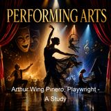 Arthur Wing Pinero Playwright - A Study - Hamilton Fyfe