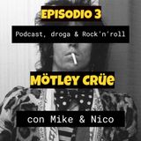 #PDR Episodio 3 - Mötley Crüe -