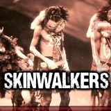 24. Hablemos de Skinwalkers