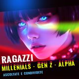 Millennials - Gen Z - Alpha: questo messaggio è solo per voi, salvate il pianeta e salverete voi!