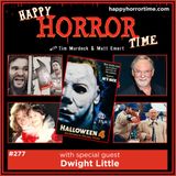 Ep 277: Interview w/Dwight Little, Director of “Halloween 4: The Return of Michael Myers”