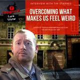Episode 23: The Philosophy of Overcoming What Makes Us Feel Weird
