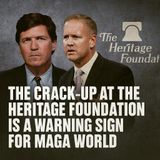 Internal Strife at The Heritage Foundation