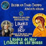LAUDES DE HOY SÁBADO 11 DE JULIO 2026. CAMINO NEOCATECUMENAL. LITURGIA DE LAS HORAS. MEMORIA DE SAN BENITO ABAB, PATRONO DE EUROPA.