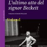 Daniele Petruccioli "L'ultimo atto del signor Beckett" Maylis Besserie