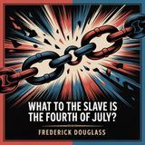 What to the Slave is the Fourth of July? | Section 2