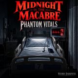 PHANTOM VITALS: The Haunting of Bed Seven | #MidnightInTheMacabre