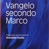 Annalisa Guida "Vangelo secondo Marco"