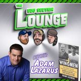 E187 Adam Lazarus Wings It In the Lounge!