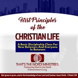Teaching: First Principles of the Christian Life: Lesson 1 - This Great Salvation