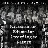 12 - Rousseau and Education According to Nature by Thomas Davidson