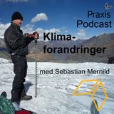 Klimaforandringer med Sebastian Mernild