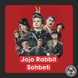 S1B15 - Jojo Rabbit Sohbeti