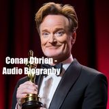 Conan O'Brien - Audio Biography