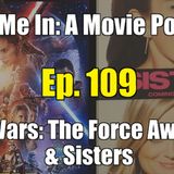 Ep. 109: Star Wars: The Force Awakens & Sisters