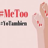 Nos unimos  a #MeToo , campaña contra el acoso sexual