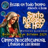 SANTO ROSARIO DE HOY, MIERCOLES 16 DE OCTUBRE DEL 2024 🌹 MISTERIOS GLORIOSOS. Rosario a la Virgen María.🌹