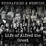 07 - Life of Alfred the Great by Bishop of Sherbourne Asser