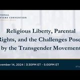 Religious Liberties: Religious Liberty, Parental Rights, and the Challenges Posed by the Transgender Movement