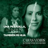Luché para que a mi hija no le pasara lo mismo que a mi - Episodio 124