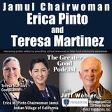 Erica Pinto and Teresa Martinez on The Greater Good with Jeff Wohler Ep 423