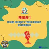 CLIMentines Series Ep. 1 - Inside Europe’s Youth Climate Assemblies