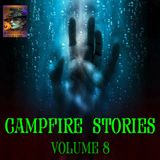 Campfire Stories | Volume 8 | Podcast E346