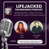 Breaking Free: A Male Survivor's Journey Through Emotional Abuse w/Dave Collier