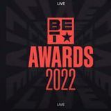 BET Awards Recap 2022