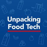 Ep 01: How Sustainability Makes our Food Supply Safer and Fresher