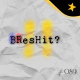 BResHit? (#089)