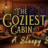 The COZIEST Cabin😴 A Sleepy Story _ Knitting at the Mountain Cabin - Cozy Autumn Story
