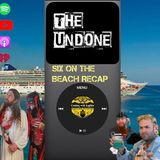 Six on the Beach Recap