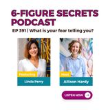 EP 391 | What is your fear telling you? featuring Linda Perry