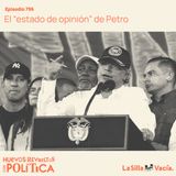 El “estado de opinión” de Petro