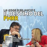 La legge di bilancio e il destino del Pnrr. Con Luciano Capone (Il Foglio)