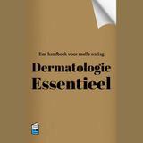 Dermatologie Essentieel: basisgids huidziekten, acne, rosacea en huiduitslag voor studenten