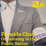 E105: [TEASER] Fireside Chat – Organising in the public sector
