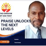 PRAISE UNLOCKS THE NEXT LEVEL