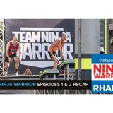 Team Ninja Warrior | Episodes 1 & 2 Recap