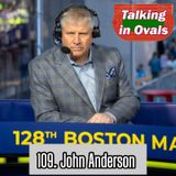 109. John Anderson, Former ESPN SportsCenter Anchor and Voice of the NYC and Boston Marathon