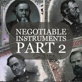 Intro to Negotiable Instruments Part 2 (2012)