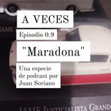 Ep. 0.9 / Maradona