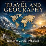 Stones of Venice Volume 3 - John Ruskin