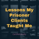 Lessons My Prisoner Clients Taught Me